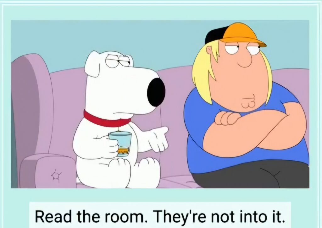 Read the room